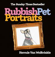 cover of Rubbish Pet Portraits by Hercule Van Wolfwinkle. shows very poorly drawn portrait of a dog.