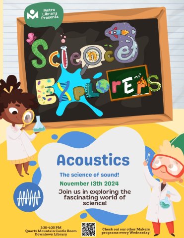 Flyer with two children in scientific lab gear. Text reads Science Explorers: Acoustics - The science of sound!