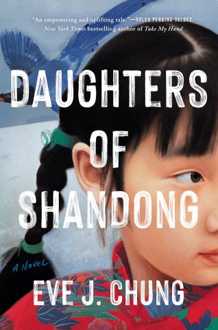 Daughters of Shandong by Eve J Chung