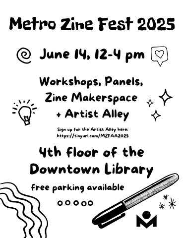 Flyer image with the title Metro Zine Fest 2025, with date, time, and location information.