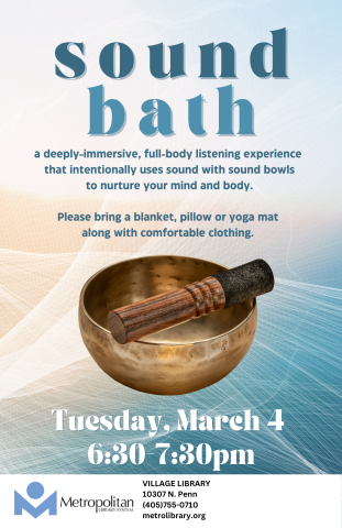 Sound Bath is in large text at the top along with a brief description of the event and a picture of a copper bowl and the striker used with the bowl to make sound. 