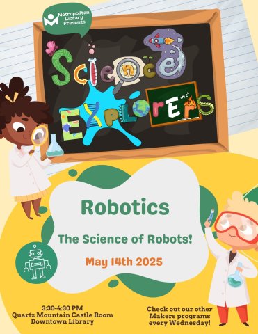 Robotics - the scientific study of robots!