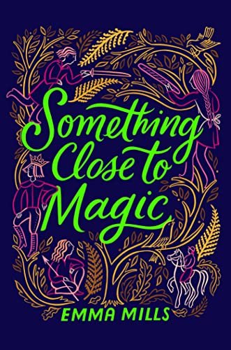 Book jacket for Something Close to Magic